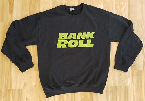 bank roll sweatshirt