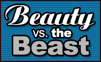 Beauty vs. The Beast