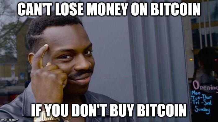 cant lose money bitcoin money meme