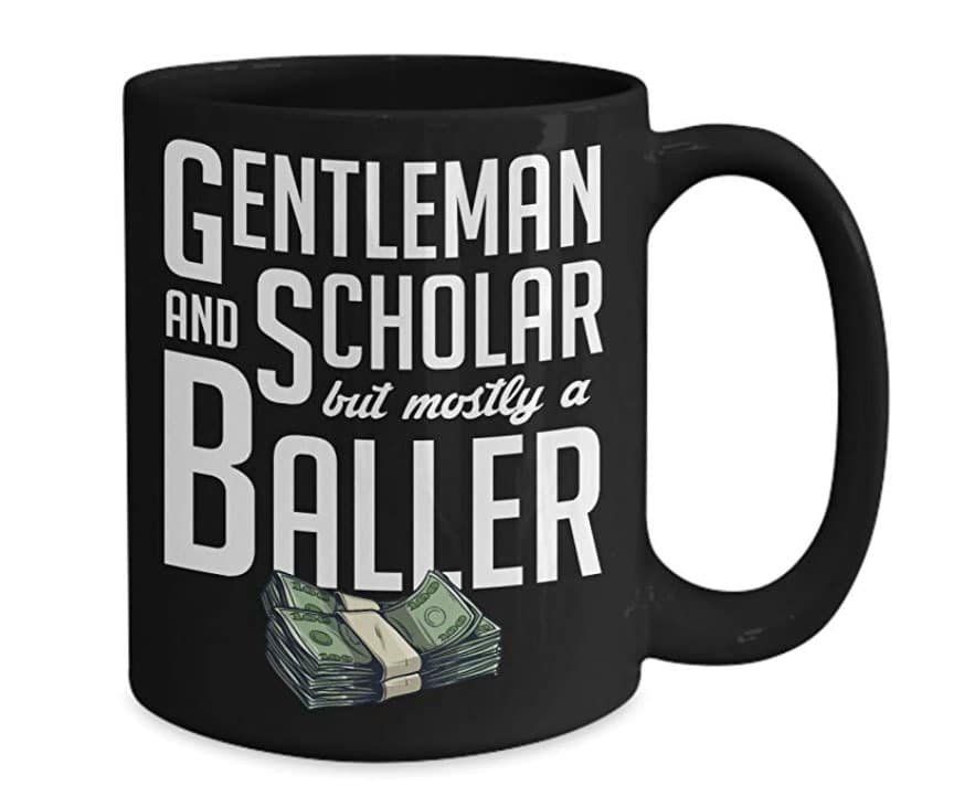 gentleman scholar baller mug