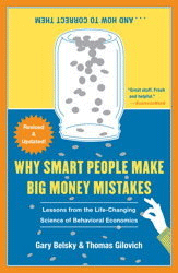 Why Smart People Make Big Money Mistakes