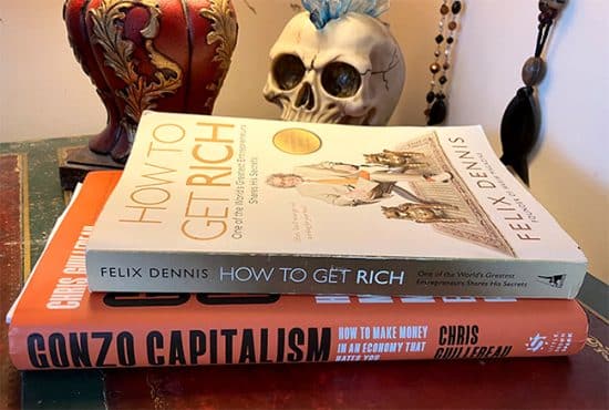 gonzo capitalism / how to get rich