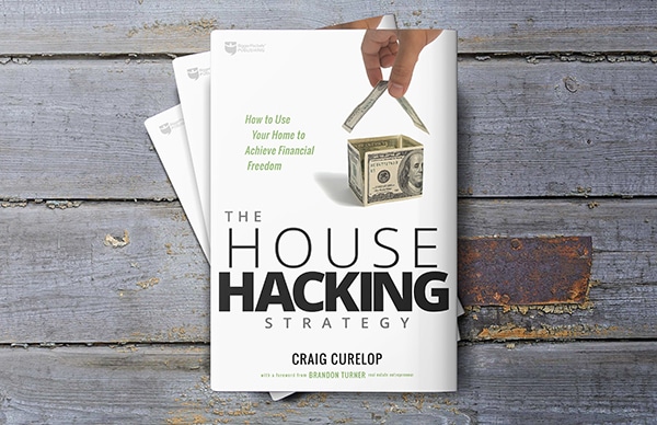 The House Hacking Strategy: How to Use by Curelop, Craig