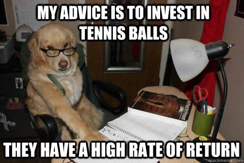 invest in tennis balls meme