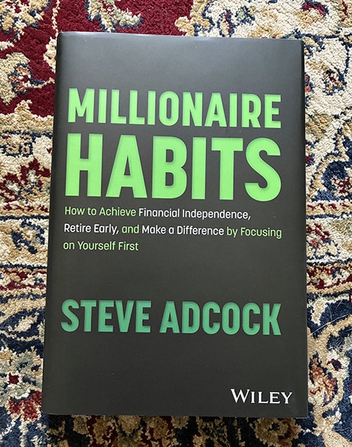 millionaire habits - steve adcock