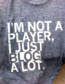 i'm not a player i just blog a lot