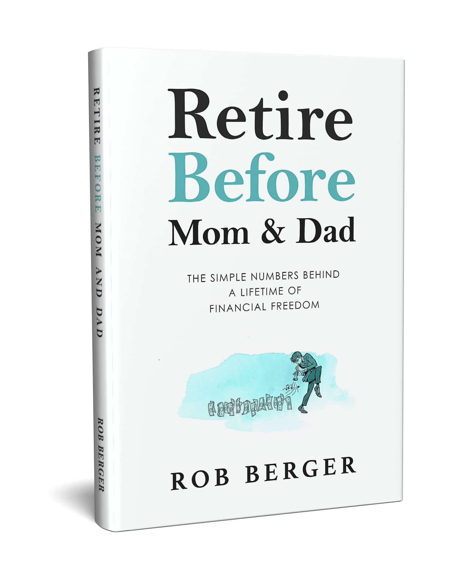 retire before mom and dad