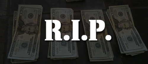 R.I.P. Money