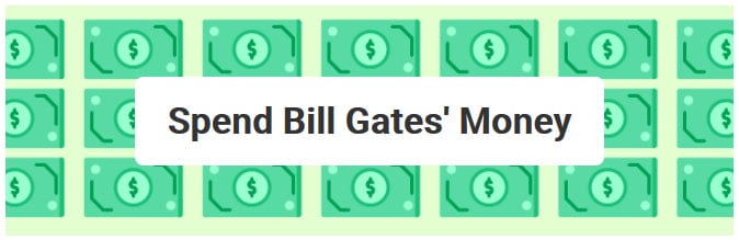 spend bill gates money