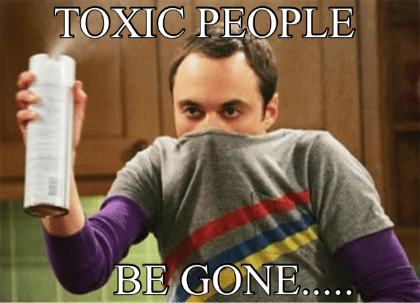 toxic people be gone
