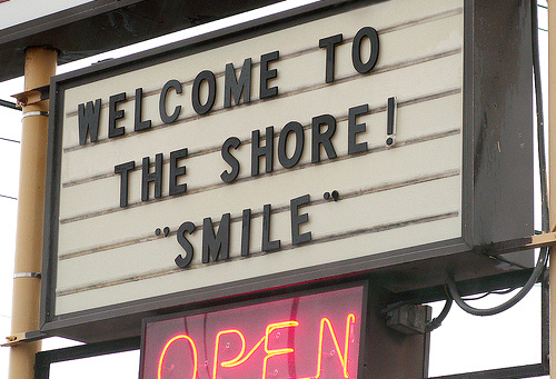 Welcome to jersey shore - smile!